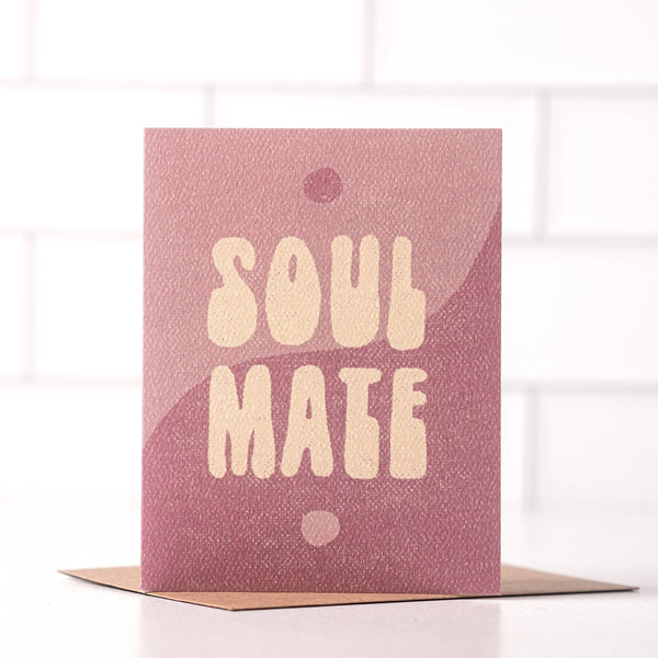 Soul Mate - Hippie Love and Friendship Card