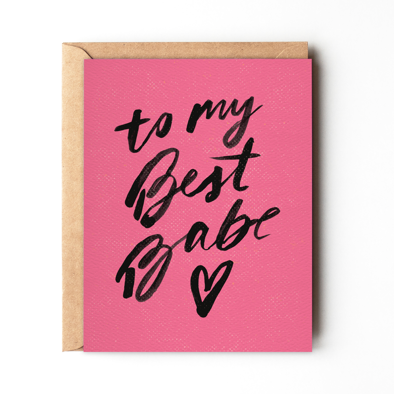 To My Best Babe - Card for BFF