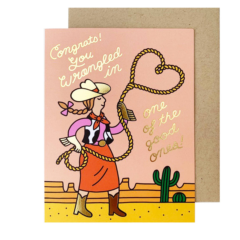 Wrangled In A Good One - Engagement Card